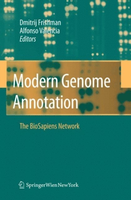 Alfonso Valencia, D. Frishman - Modern Genome Annotation, E-bok
