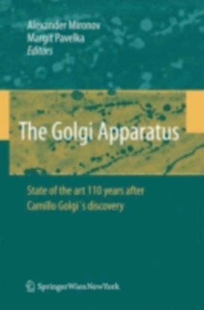 Margit Pavelka, Alexander A. Mironov - Golgi Apparatus, E-bok