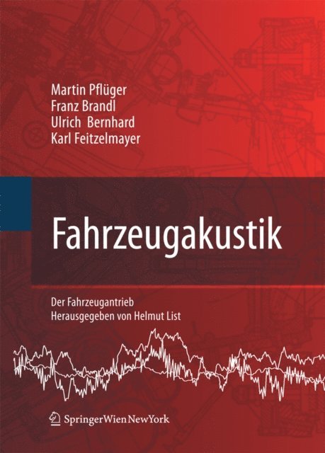 Karl Feitzelmayer, Ulrich Bernhard, Franz Brandl, Martin Pfluger - Fahrzeugakustik, E-bok