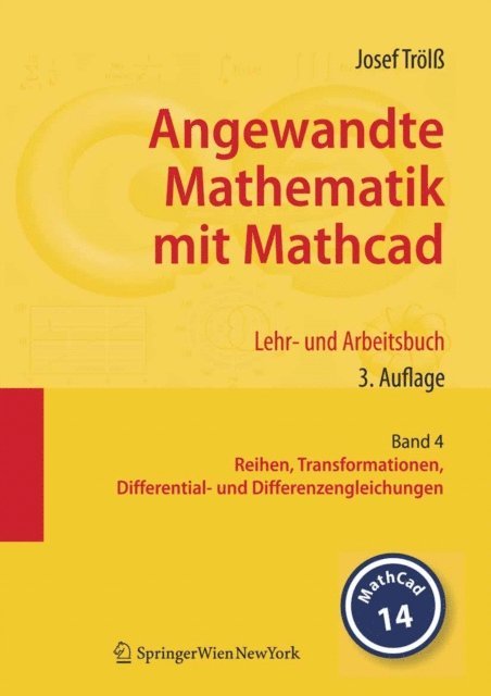 Josef Trol - Angewandte Mathematik mit Mathcad. Lehr- und Arbeitsbuch, E-bok