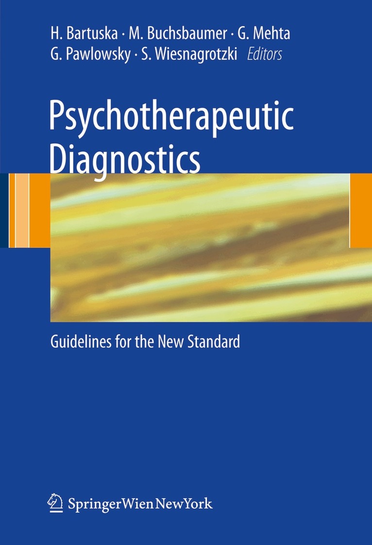 Heinrich Bartuska, Manfred Buchsbaumer, Gerda Mehta, Gerhard Pawlowsky, Stefan Wiesnagrotzki - Psychotherapeutic Diagnostics, Häftad