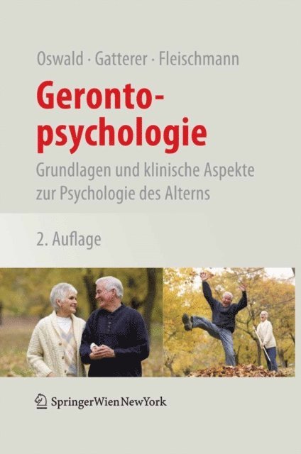Ulrich M. Fleischmann, Gerald Gatterer, Wolf-D. Oswald - Gerontopsychologie, E-bok