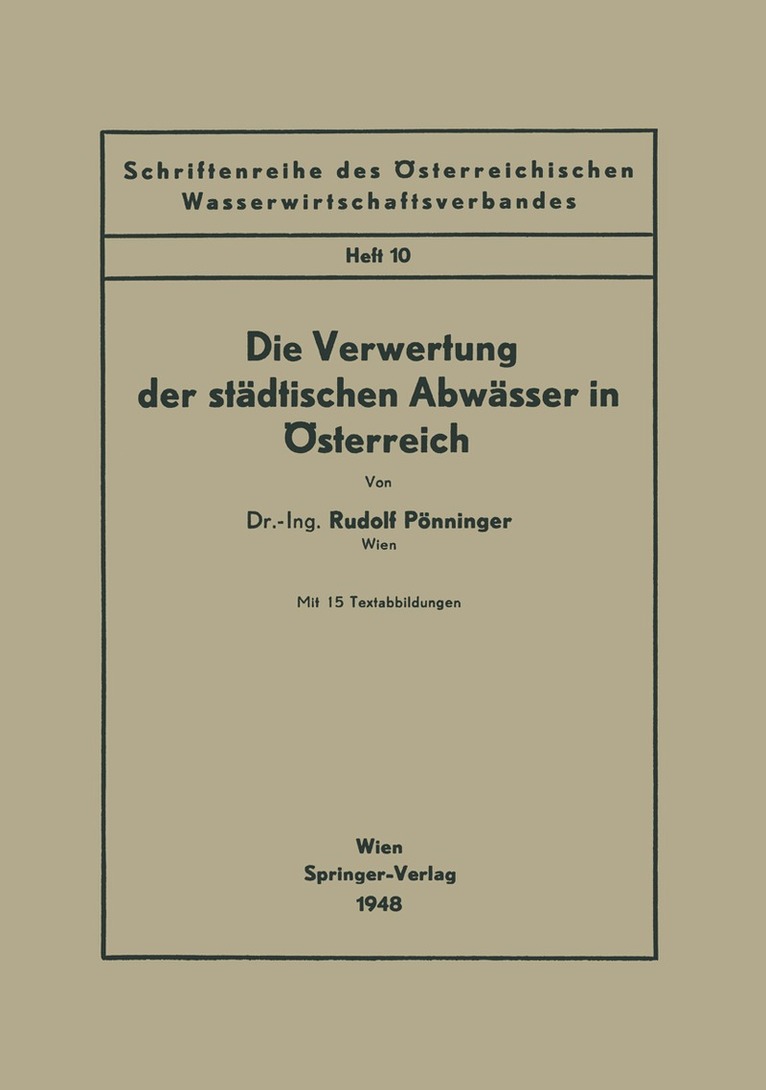 Rudolf Pönninger - Die Verwertung der städtischen Abwässer in Österreich, Häftad. Tillgänglighet: Lägg i varukorg
