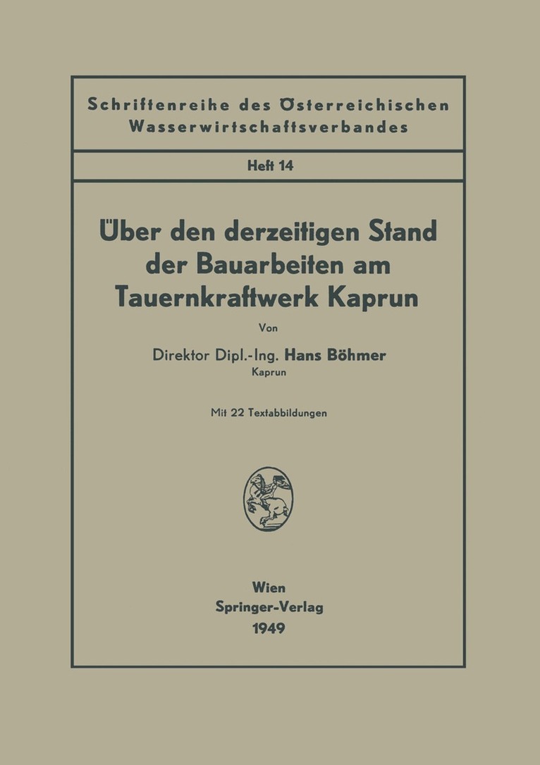 Hans Böhmer - Über den derzeitigen Stand der Bauarbeiten am Tauernkraftwerk Kaprun, Häftad. Tillgänglighet: Lägg i varukorg
