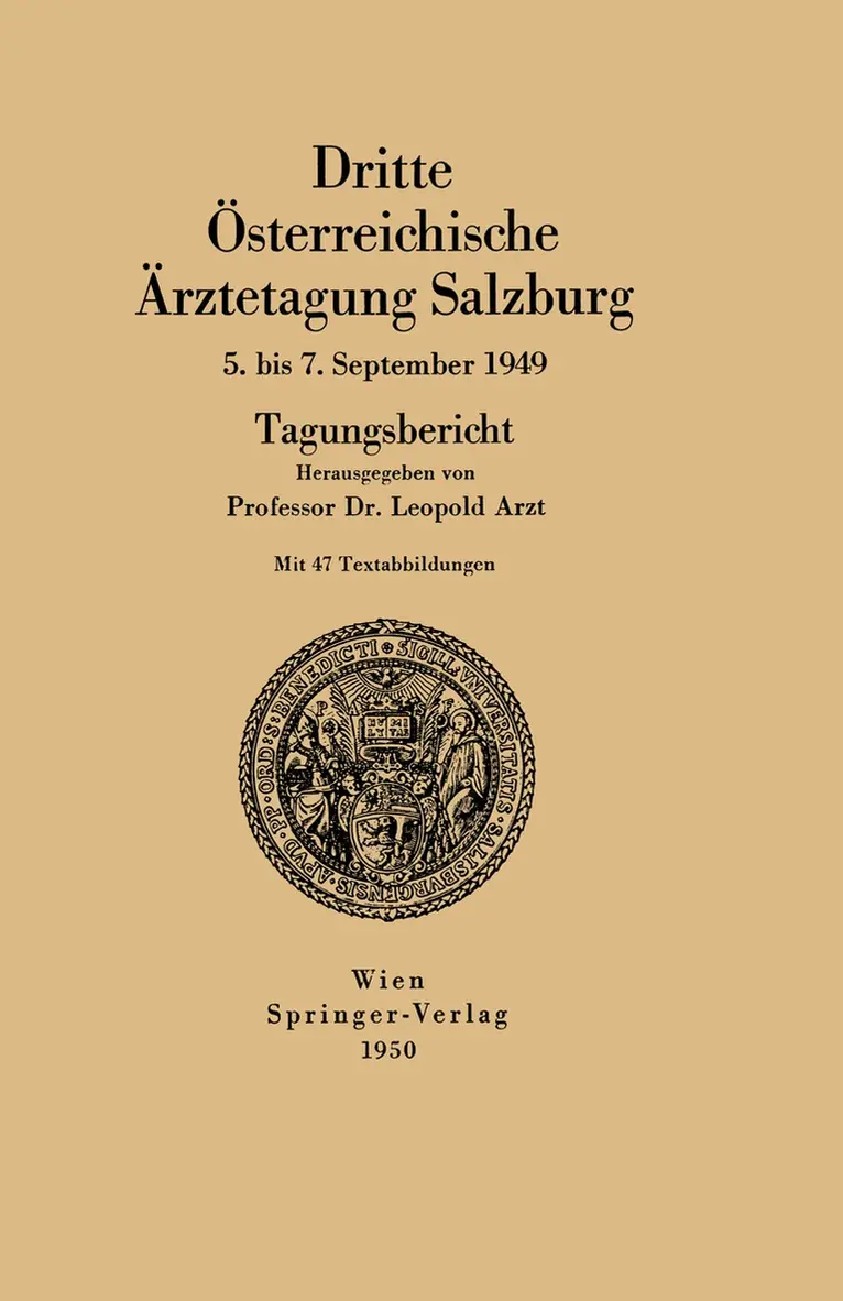 Leopold Arzt - Dritte Österreichische Ärztetagung Salzburg 5. bis 7. September 1949, Häftad. Tillgänglighet: Lägg i varukorg