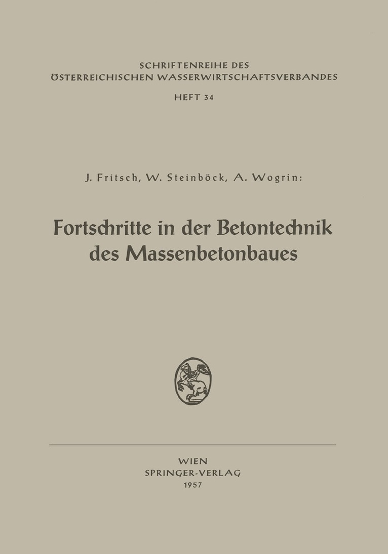 Fortschritte in der Betontechnik des Massenbetonbaues, Häftad. Tillgänglighet: Lägg i varukorg