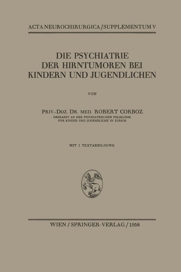 Die Psychiatrie der Hirntumoren bei Kindern und Jugendlichen