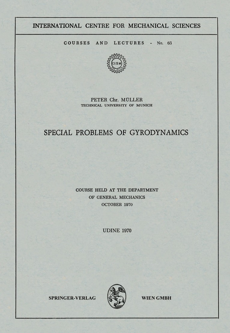 Peter C. Müller - Special Problems of Gyrodynamics, Häftad
