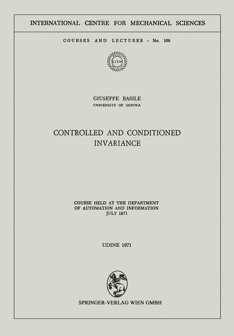 Controlled and Conditioned Invariance
