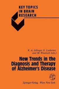 New Trends in the Diagnosis and Therapy of Alzheimer's Disease