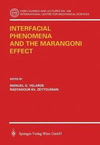 Interfacial Phenomena and the Marangoni Effect