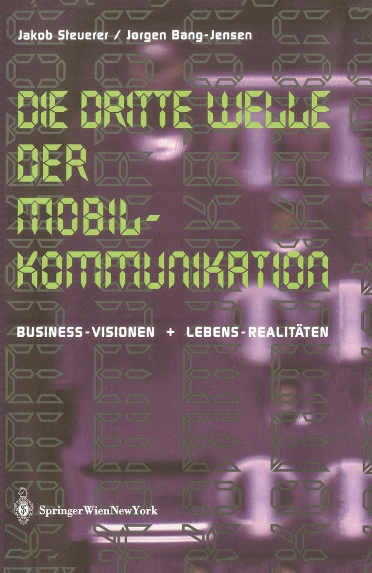 Jakob Steuerer, Jorgen Bang-Jensen - Die Dritte Welle der Mobilkommunikation, Häftad