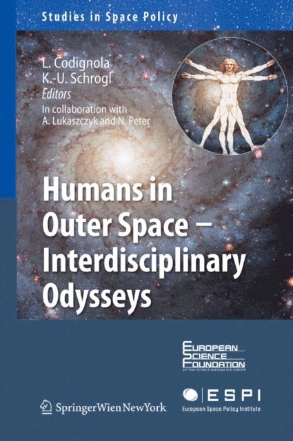 Kai-Uwe Schrogl, Luca Codignola-Bo - Humans in Outer Space - Interdisciplinary Odysseys, E-bok