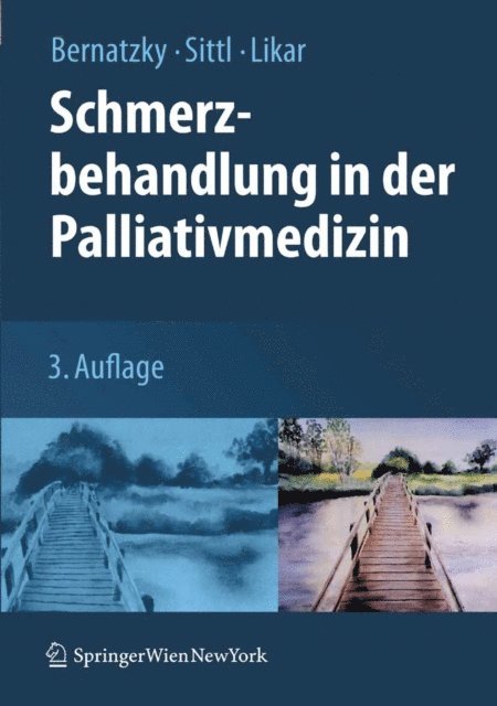 Rudolf Likar, Reinhard Sittl, Gunther Bernatzky - Schmerzbehandlung in der Palliativmedizin, E-bok