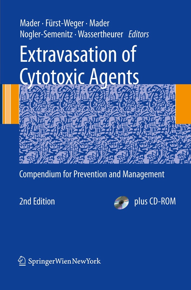 Ines Mader, Patrizia R. Fürst-Weger, Robert M. Mader, Elisabeth Nogler-Semenitz, Sabine Wassertheurer - Extravasation of Cytotoxic Agents. Tillgänglighet: Lägg i varukorg