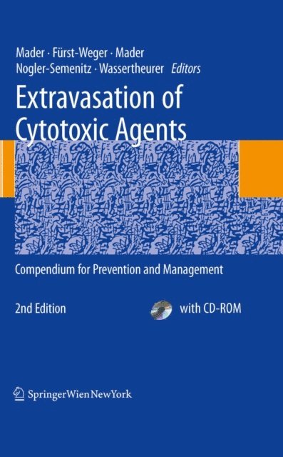Sabine Wassertheurer, Elisabeth Nogler-Semenitz, Robert M. Mader, Patrizia R. Furst-Weger, Ines Mader - Extravasation of Cytotoxic Agents, E-bok. Tillgänglighet: Lägg i varukorg