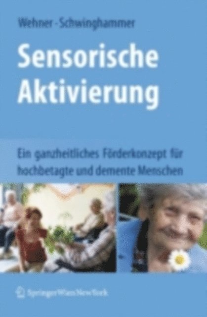 Ylva Schwinghammer, Lore Wehner - Sensorische Aktivierung, E-bok