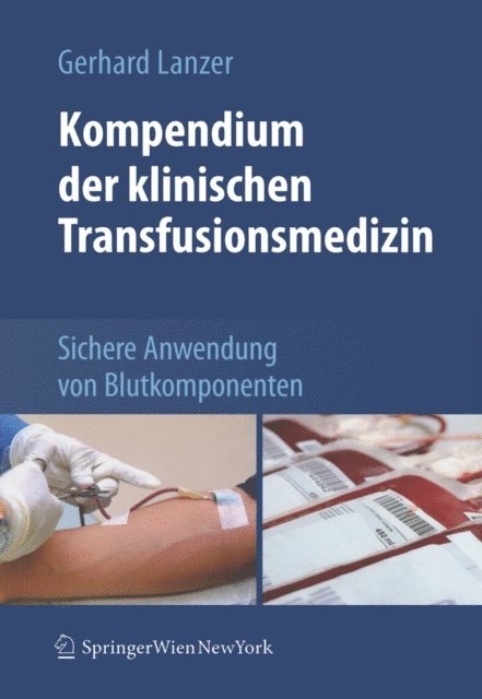 Gerhard Lanzer - Kompendium der klinischen Transfusionsmedizin, E-bok