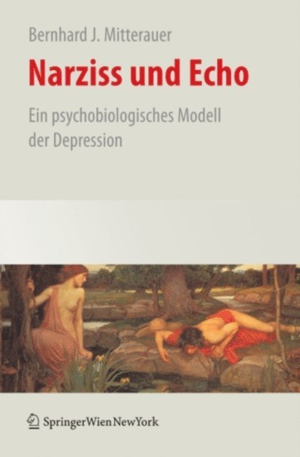 Bernhard Mitterauer - Narziss und Echo, E-bok