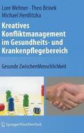 Kreatives Konfliktmanagement im Gesundheits- und Krankenpflegebereich