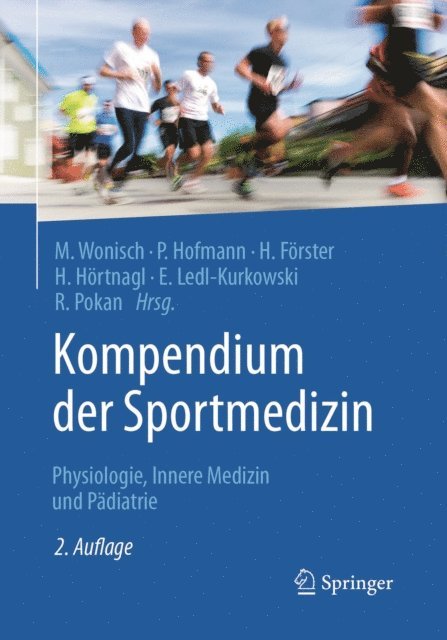 Rochus Pokan, Eveline Ledl-Kurkowski, Helmut Hortnagl, Holger Forster, Peter Hofmann, Manfred Wonisch - Kompendium der Sportmedizin, E-bok