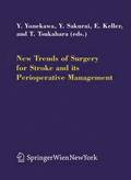 New Trends of Surgery for Cerebral Stroke and its Perioperative Management