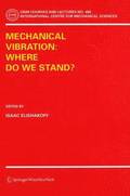 Mechanical Vibration: Where Do We Stand?