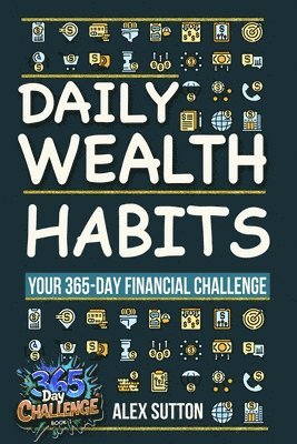 Alex Sutton - Daily Wealth Habits, Häftad
