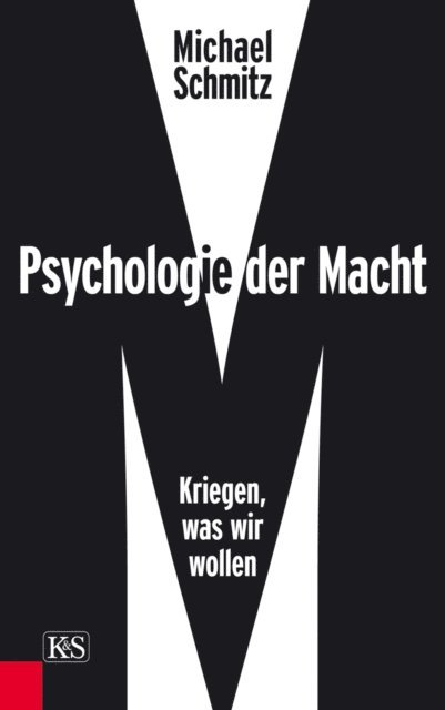 Michael Schmitz - Psychologie der Macht, E-bok
