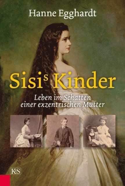 Hanne Egghardt - Sisi's Kinder, E-bok