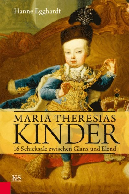 Hanne Egghardt - Maria Theresias Kinder, E-bok
