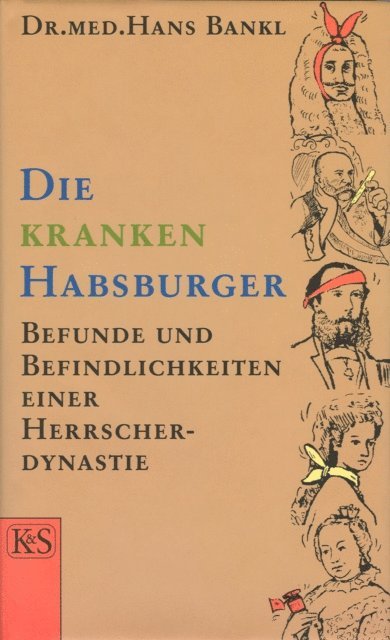 Hans Bankl - Die kranken Habsburger, E-bok. Tillgänglighet: Lägg i varukorg
