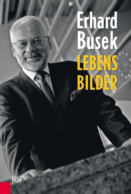 Erhard Busek - Lebensbilder, E-bok