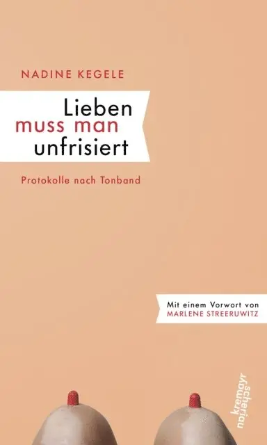 Nadine Kegele - Lieben muss man unfrisiert, E-bok. Tillgänglighet: Lägg i varukorg