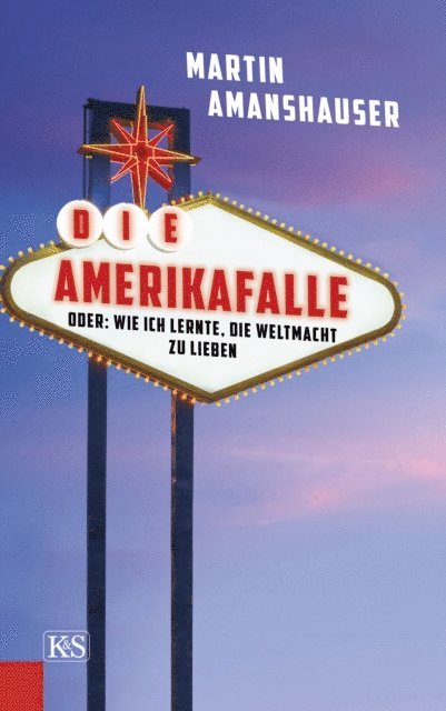 Martin Amanshauser - Die Amerikafalle, E-bok