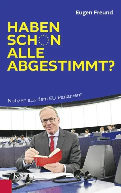 Eugen Freund - Haben schon alle abgestimmt?, E-bok. Tillgänglighet: Lägg i varukorg