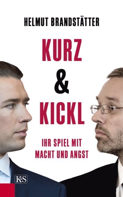 Helmut Brandstatter - Kurz & Kickl, E-bok. Tillgänglighet: Lägg i varukorg