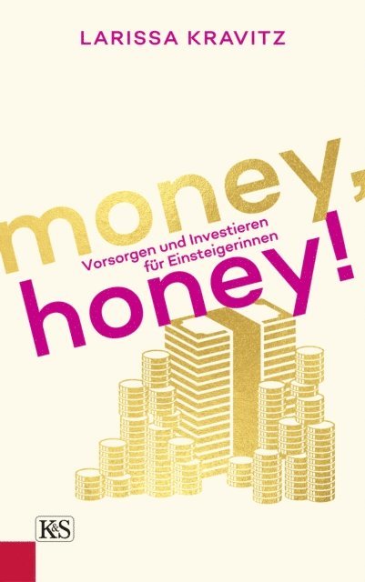 Larissa Kravitz - Money, honey!, E-bok. Tillgänglighet: Lägg i varukorg