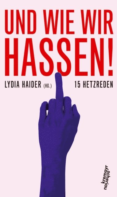 Lydia Haider - Und wie wir hassen!, E-bok