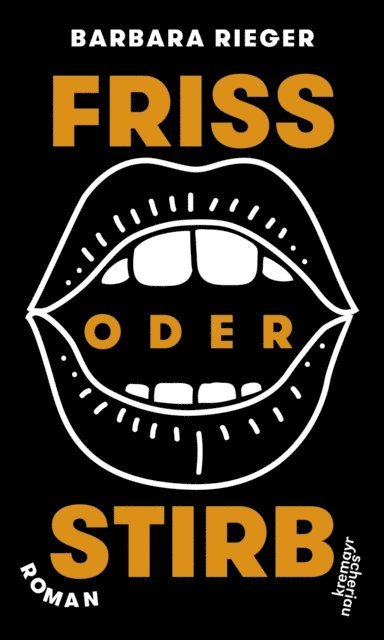 Barbara Rieger - Friss oder stirb, E-bok