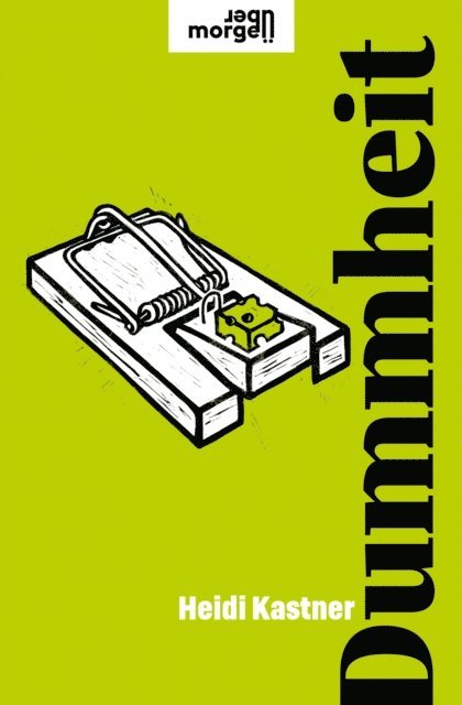 Heidi Kastner - Dummheit, E-bok