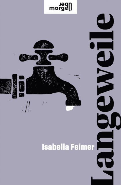Isabella Feimer - Langeweile, E-bok