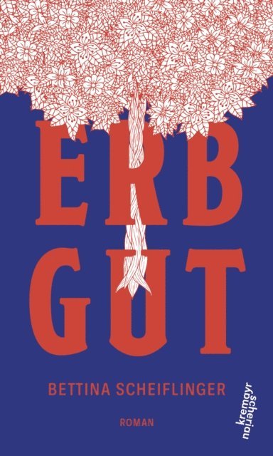 Bettina Scheiflinger - Erbgut, E-bok. Tillgänglighet: Lägg i varukorg