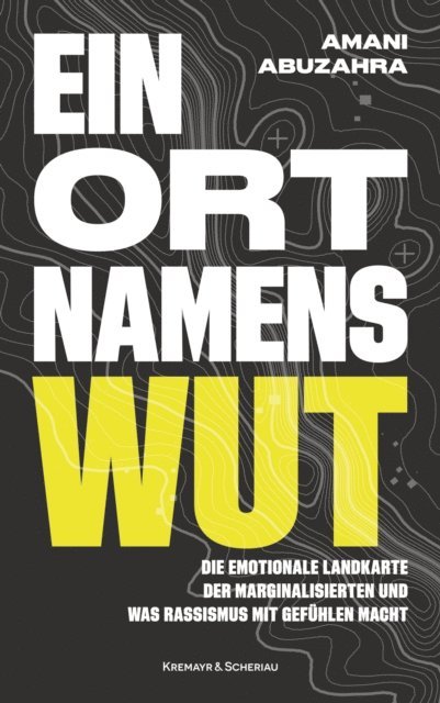 Amani Abuzahra - Ein Ort namens Wut, E-bok