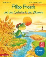 Filipp Frosch und das Geheimnis des Wassers. mit CD