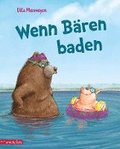 Wenn B�ren baden (B�r & Schwein, Bd. 1)