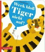 Britta Teckentrup - Weck bloß Tiger nicht auf!, Kartonnage