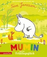 Tove Jansson, Moomin Characters (TM) - Mumin und das Frühlingsglück, Kartonnage