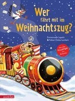Emmanuelle Lepetit - Wer fährt mit im Weihnachtszug?, Kartonnage