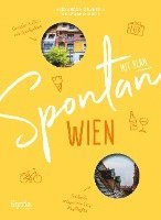 Alexandra Gruber, Wolfgang Muhr - Spontan mit Plan - Wien, Häftad